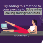 solve urine leak during exercise